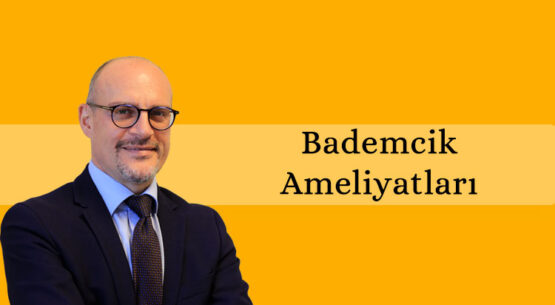 Bademcik Ameliyatları Serisi